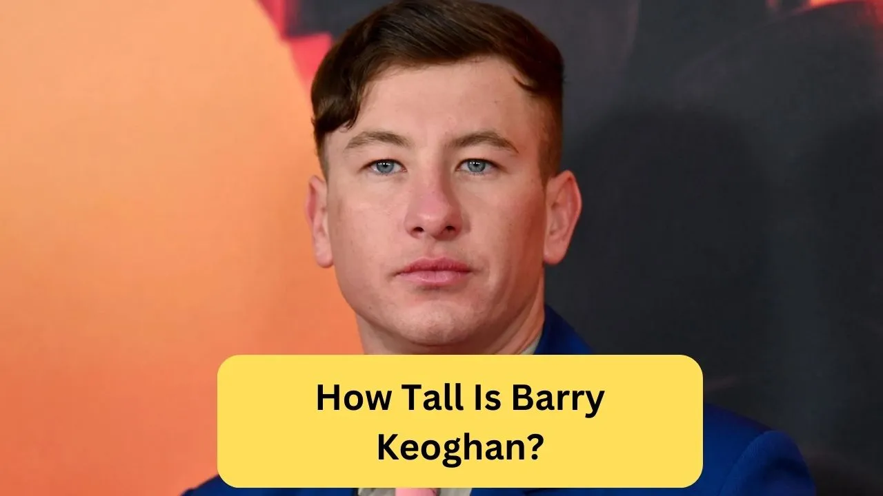 How Tall Is Barry Keoghan