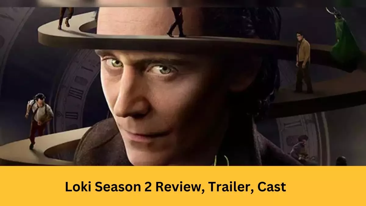 Loki Season 2 Review, Trailer, Cast