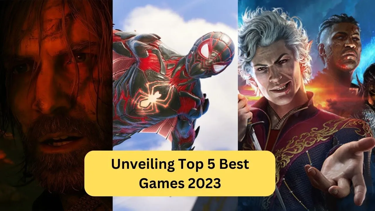 Unveiling Top 5 Best Games 2023