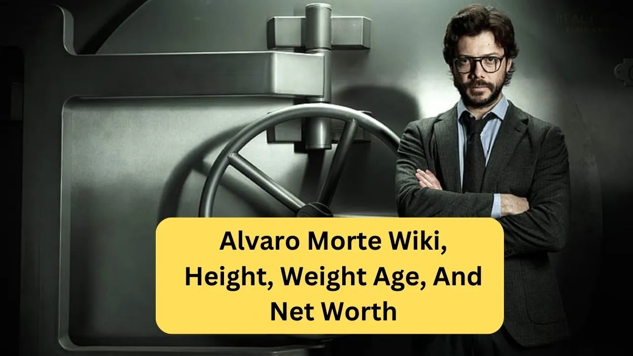 Alvaro Morte Wiki, Height, Weight Age, And Net Worth