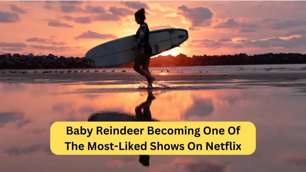 Baby Reindeer Becoming One Of The Most-Liked Shows On Netflix