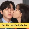 King The Land Family Review