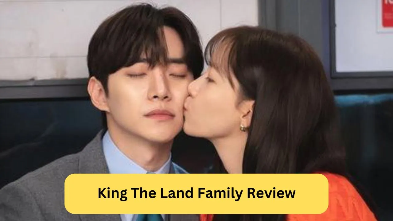 King The Land Family Review