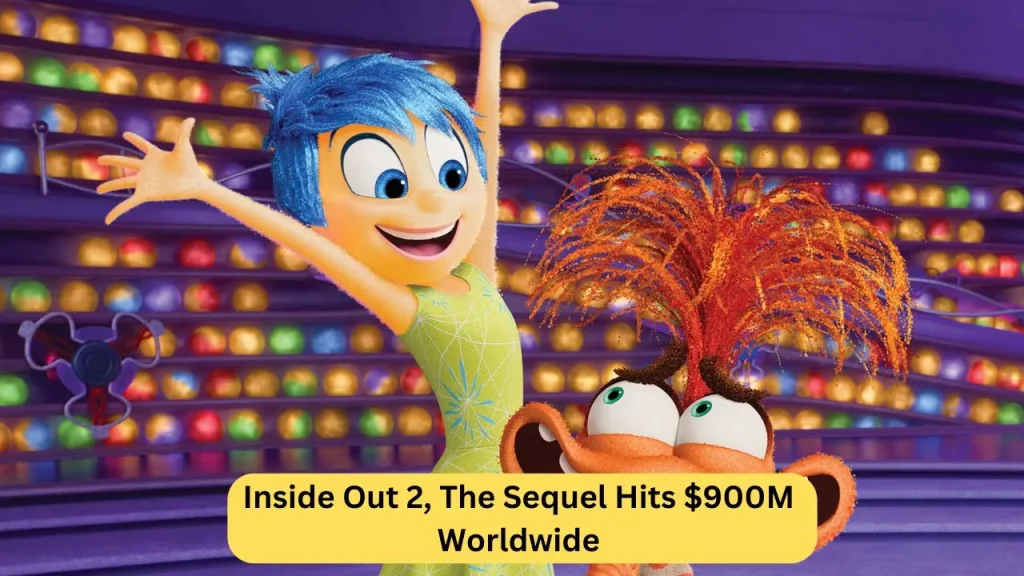Inside Out 2, The Sequel Hits $900M Worldwide