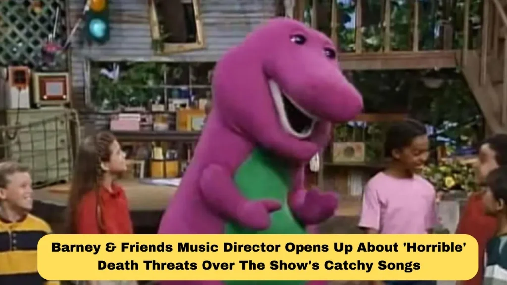 Barney & Friends Music Director Opens Up About 'Horrible' Death Threats Over The Show's Catchy Songs