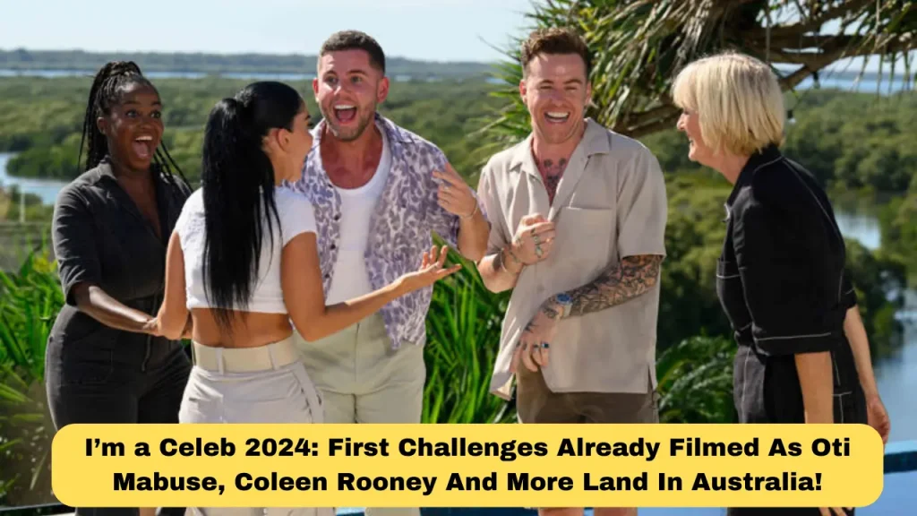 I’m a Celeb 2024 First Challenges Already Filmed As Oti Mabuse, Coleen Rooney And More Land In Australia!