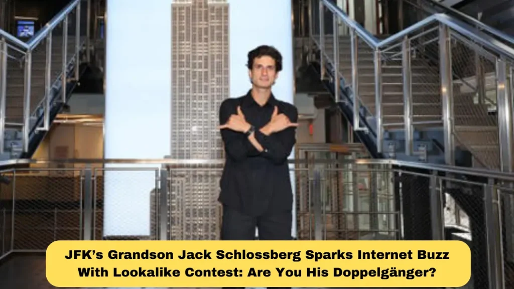 JFK’s Grandson Jack Schlossberg Sparks Internet Buzz With Lookalike Contest Are You His Doppelgänger