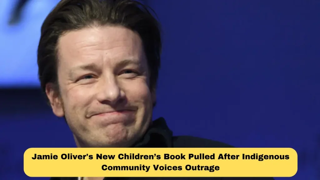 Jamie Oliver's New Children’s Book Pulled After Indigenous Community Voices Outrage