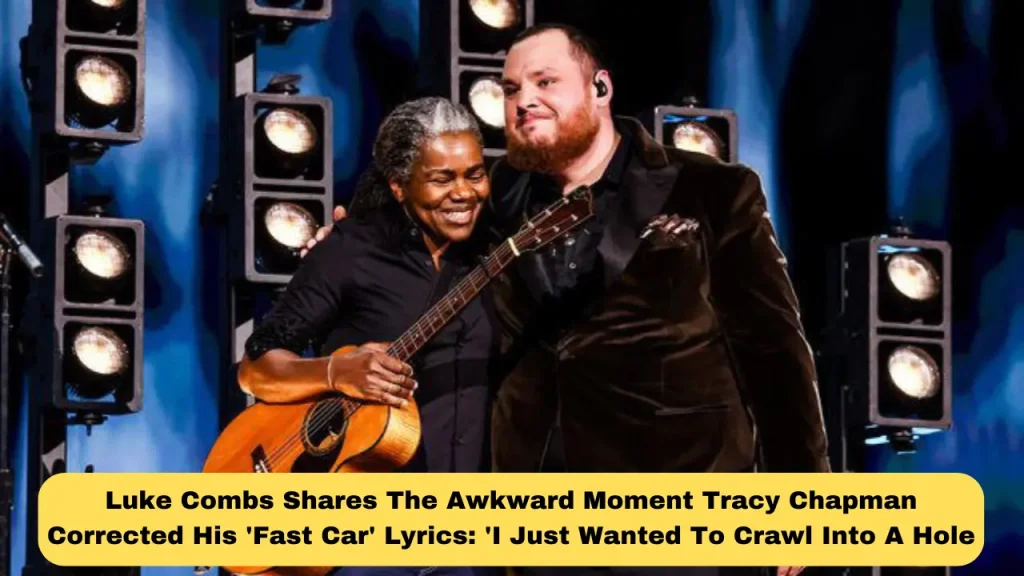 Luke Combs Shares The Awkward Moment Tracy Chapman Corrected His 'Fast Car' Lyrics 'I Just Wanted To Crawl Into A Hole