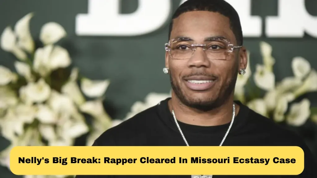 Nelly's Big Break Rapper Cleared In Missouri Ecstasy Case