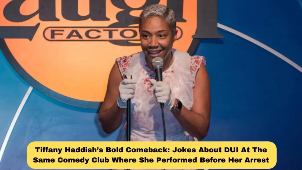 Tiffany Haddish’s Bold Comeback Jokes About DUI At The Same Comedy Club Where She Performed Before Her Arrest