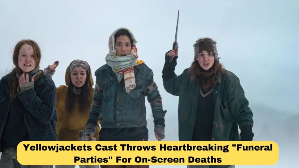 Yellowjackets Cast Throws Heartbreaking Funeral Parties For On-Screen Deaths