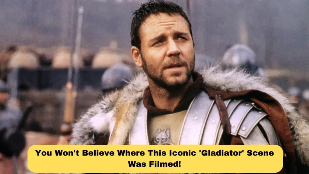 You Won't Believe Where This Iconic 'Gladiator' Scene Was Filmed!