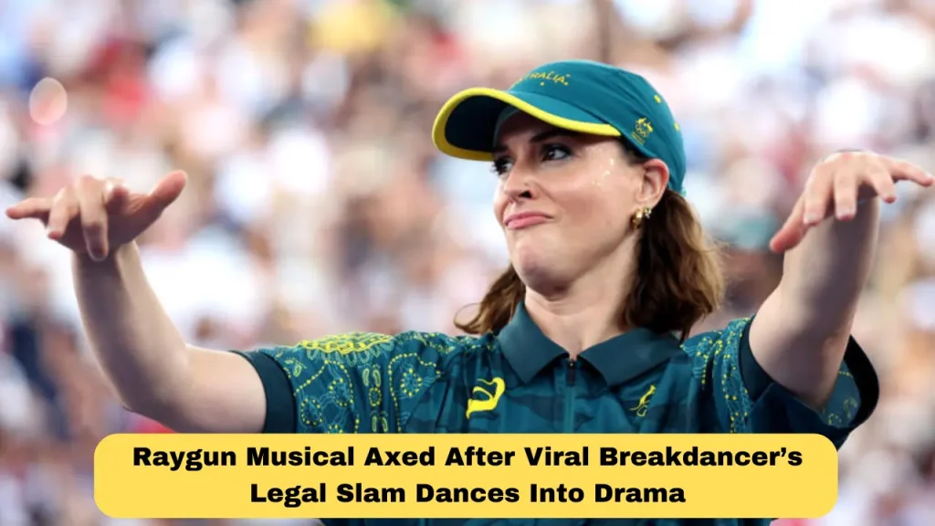 Raygun Musical Axed After Viral Breakdancer’s Legal Slam Dances Into Drama