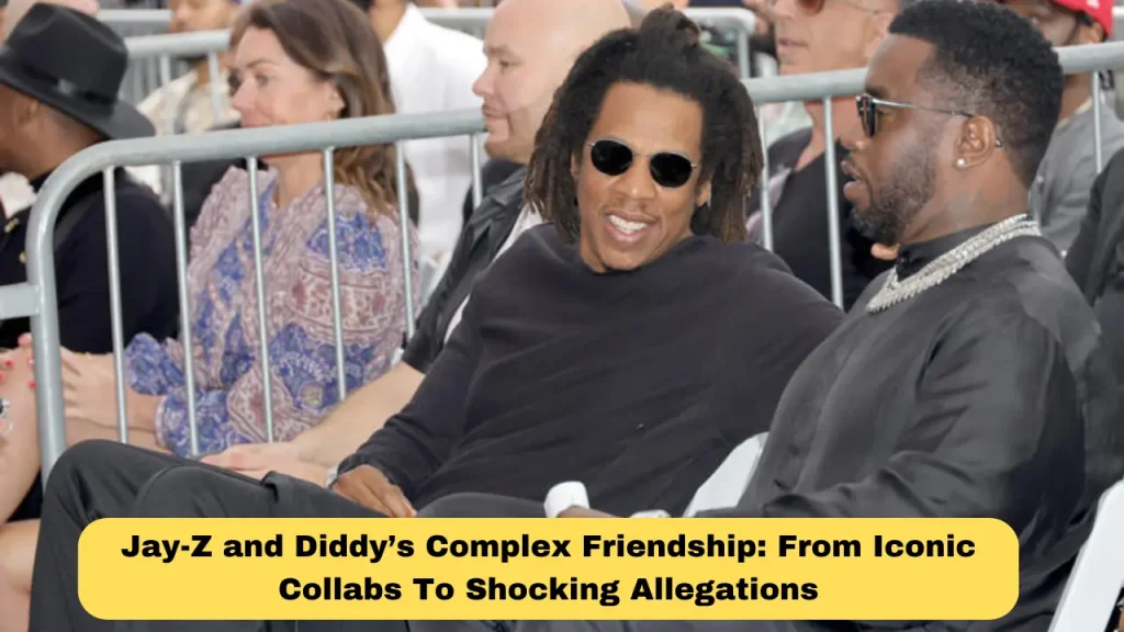 Jay-Z and Diddy’s Complex Friendship: From Iconic Collabs To Shocking Allegations