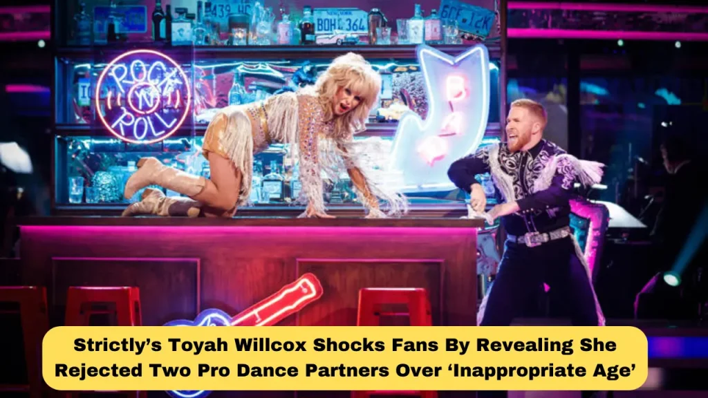 Strictly’s Toyah Willcox Shocks Fans By Revealing She Rejected Two Pro Dance Partners Over ‘Inappropriate Age’