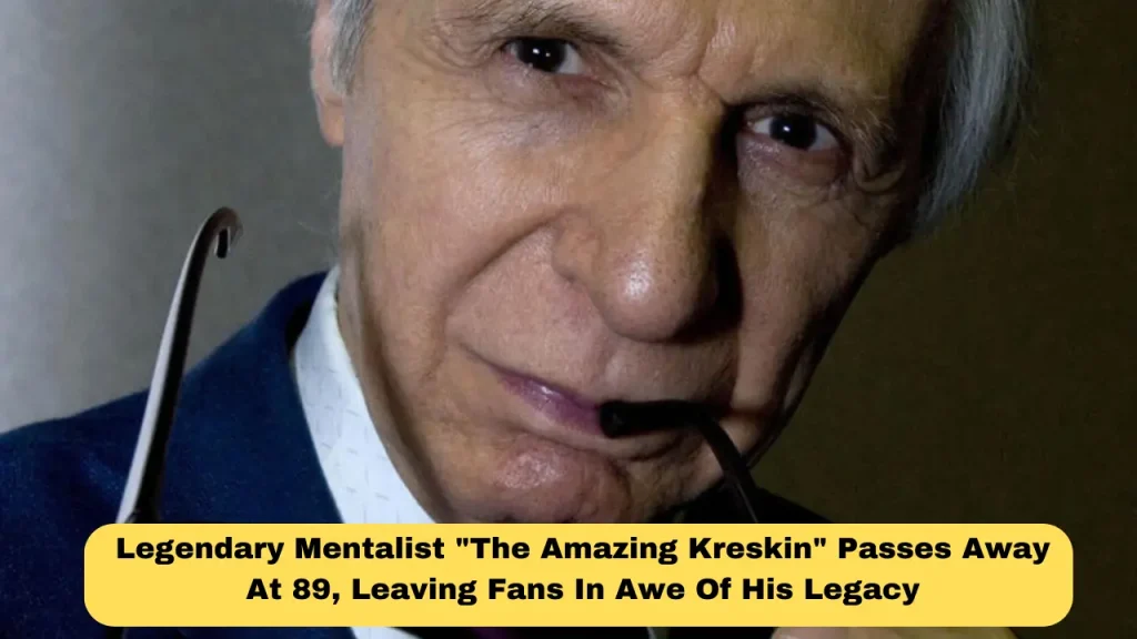 Legendary Mentalist "The Amazing Kreskin" Passes Away At 89, Leaving Fans In Awe Of His Legacy