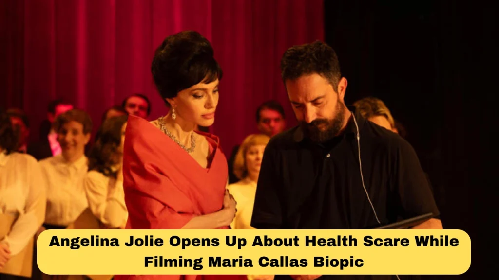 Angelina Jolie Opens Up About Health Scare While Filming Maria Callas Biopic