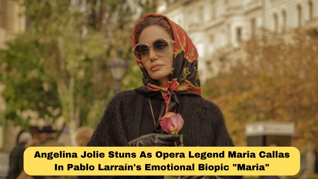 Angelina Jolie Stuns As Opera Legend Maria Callas In Pablo Larraín's Emotional Biopic "Maria"