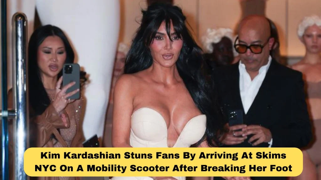 Kim Kardashian Stuns Fans By Arriving At Skims NYC On A Mobility Scooter After Breaking Her Foot