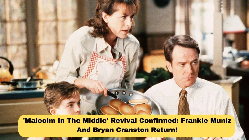 'Malcolm In The Middle' Revival Confirmed: Frankie Muniz And Bryan Cranston Return!