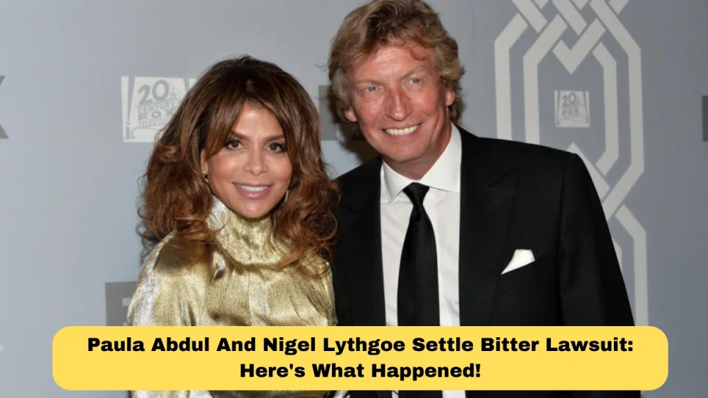 Paula Abdul And Nigel Lythgoe Settle Bitter Lawsuit: Here's What Happened!
