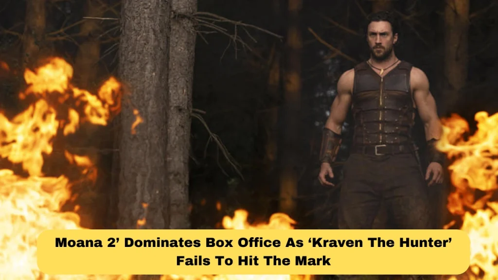 Moana 2’ Dominates Box Office As ‘Kraven The Hunter’ Fails To Hit The Mark