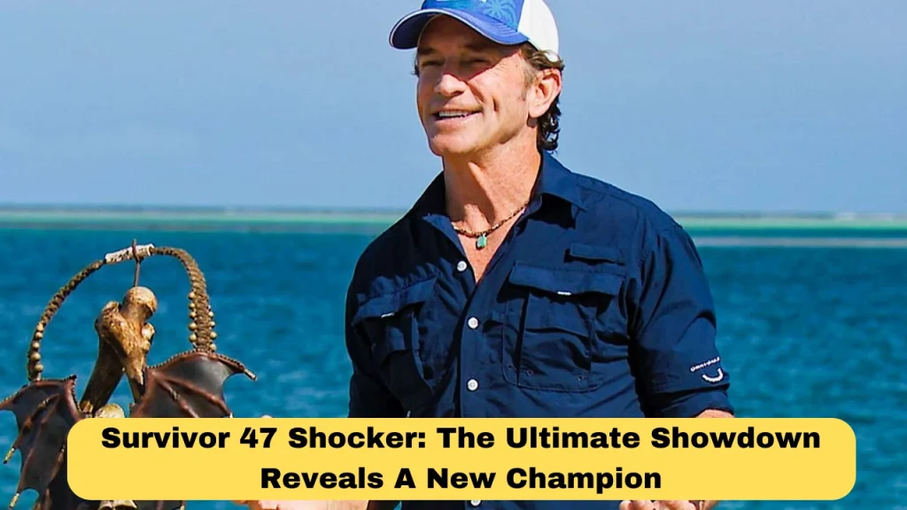 Survivor 47 Shocker: The Ultimate Showdown Reveals A New Champion