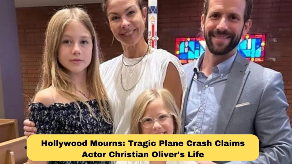Hollywood Mourns: Tragic Plane Crash Claims Actor Christian Oliver's Life