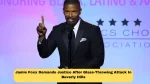 Jamie Foxx Demands Justice After Glass-Throwing Attack In Beverly Hills