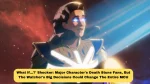 What If…?' Shocker: Major Character's Death Stuns Fans, But The Watcher's Big Decisions Could Change The Entire MCU