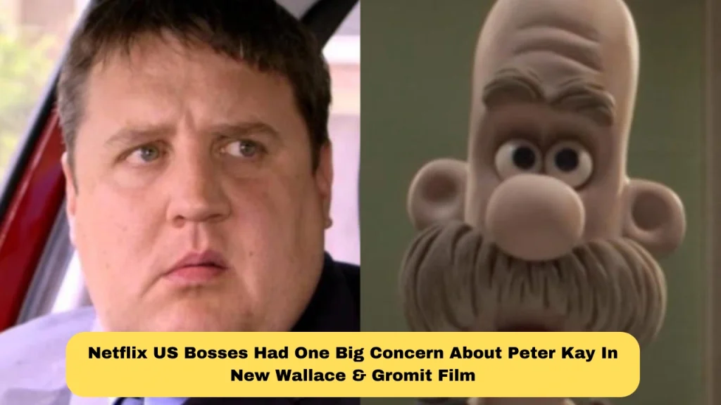 Netflix US Bosses Had One Big Concern About Peter Kay In New Wallace & Gromit Film