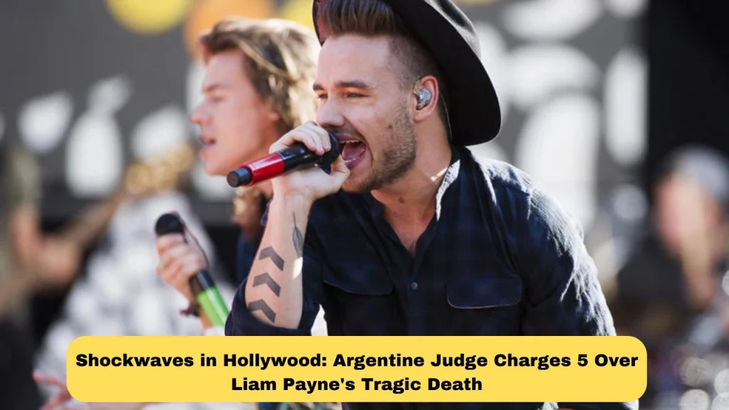 Shockwaves In Hollywood: Argentine Judge Charges 5 Over Liam Payne's Tragic Death