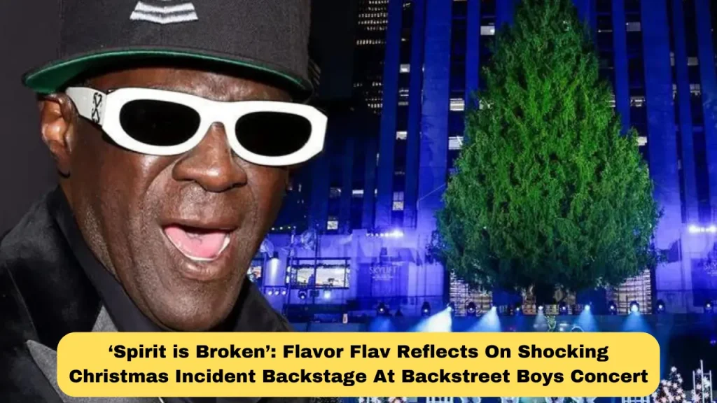 ‘Spirit is Broken’: Flavor Flav Reflects On Shocking Christmas Incident Backstage At Backstreet Boys Concert