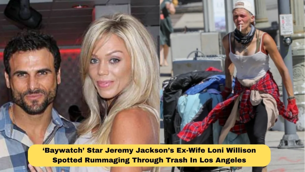 ‘Baywatch’ Star Jeremy Jackson’s Ex-Wife Loni Willison Spotted Rummaging Through Trash In Los Angeles