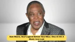 Sam Moore, Soul Legend Behind ‘Soul Man,’ Dies At 89: A Music Icon Lost