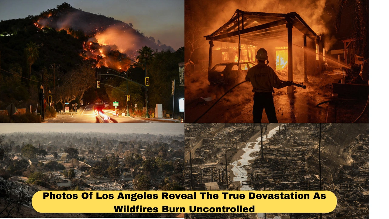 Photos Of Los Angeles Reveal The True Devastation As Wildfires Burn Uncontrolled
