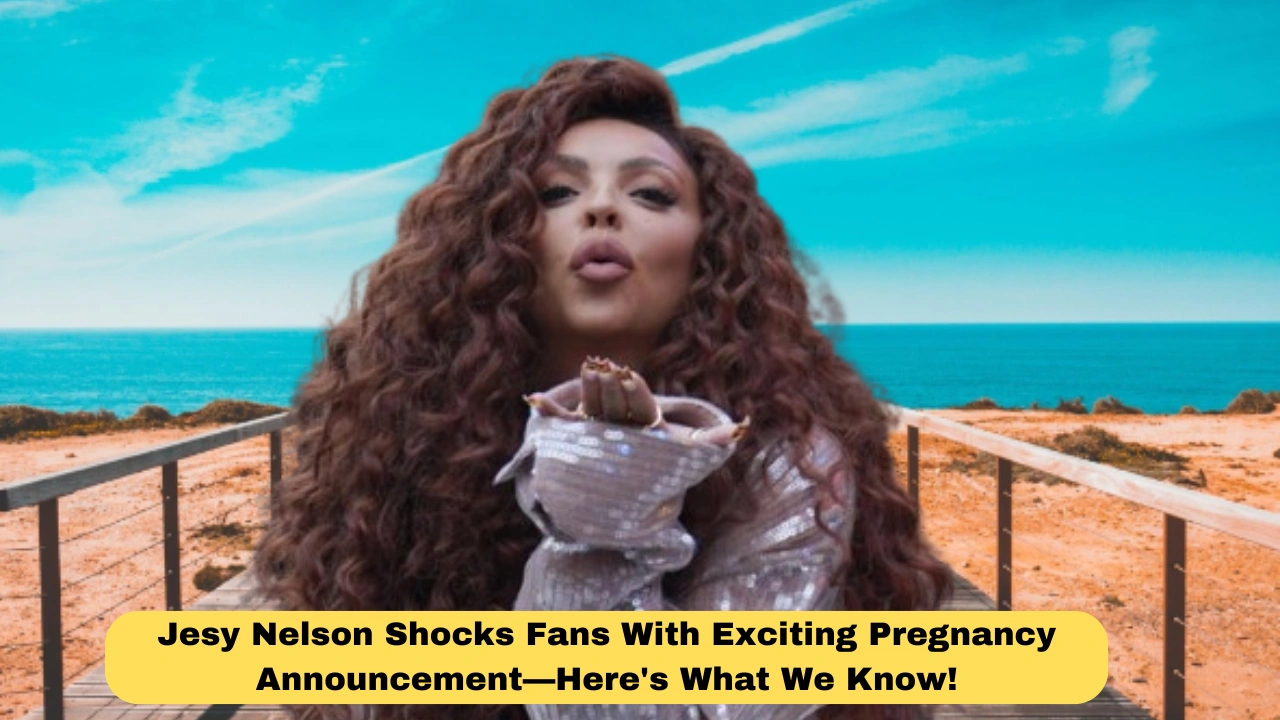 Jesy Nelson Shocks Fans With Exciting Pregnancy Announcement—Here's What We Know!