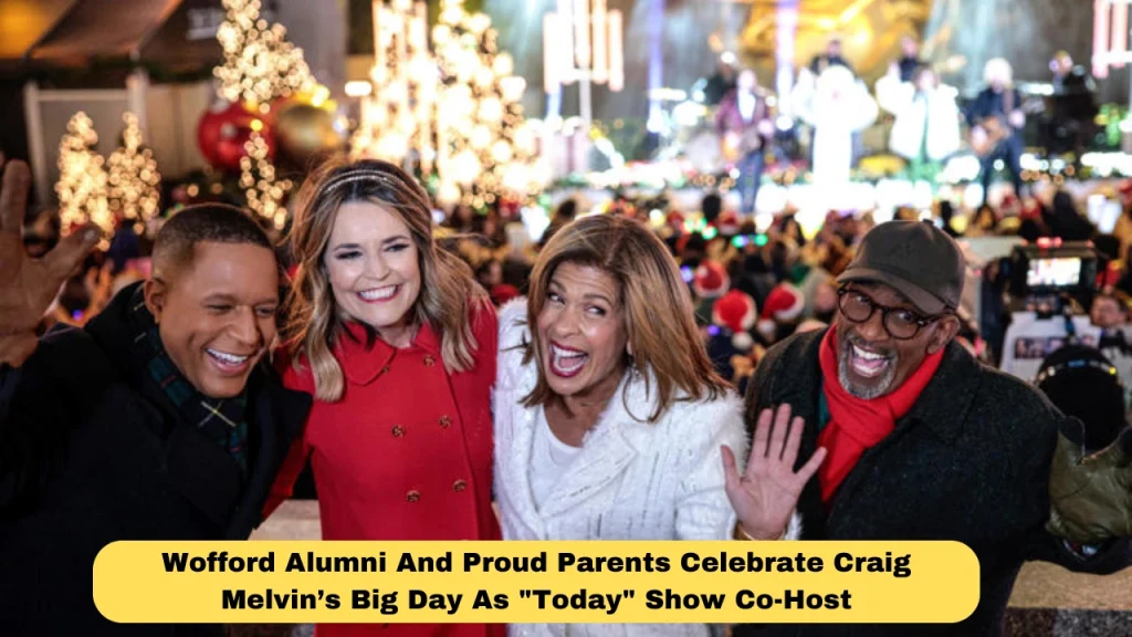 Wofford Alumni And Proud Parents Celebrate Craig Melvin’s Big Day As "Today" Show Co-Host