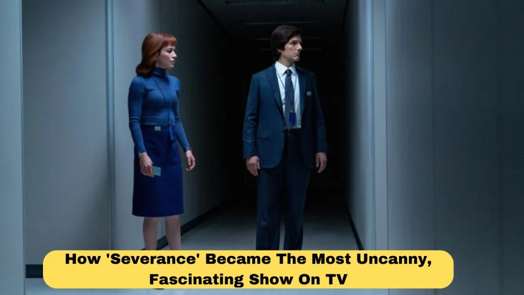 How 'Severance' Became The Most Uncanny, Fascinating Show On TV