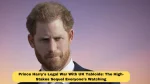 Prince Harry's Legal War With UK Tabloids: The High-Stakes Sequel Everyone's Watching
