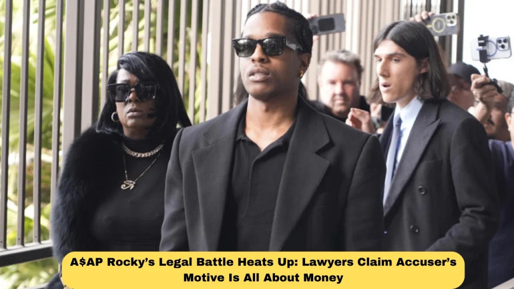 A$AP Rocky’s Legal Battle Heats Up: Lawyers Claim Accuser’s Motive Is All About Money