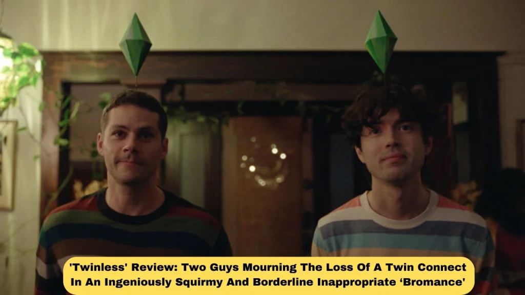 'Twinless' Review: Two Guys Mourning The Loss Of A Twin Connect In An Ingeniously Squirmy And Borderline Inappropriate ‘Bromance'
