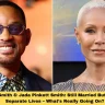 Will Smith & Jada Pinkett Smith: Still Married But Living Separate Lives – What’s Really Going On?