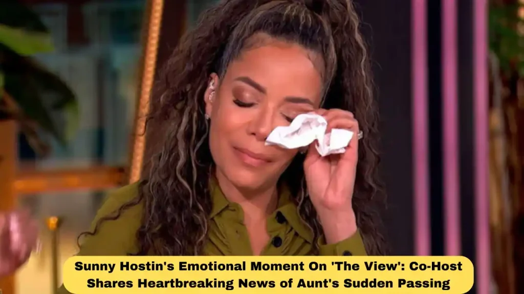 Sunny Hostin's Emotional Moment On 'The View': Co-Host Shares Heartbreaking News of Aunt's Sudden Passing