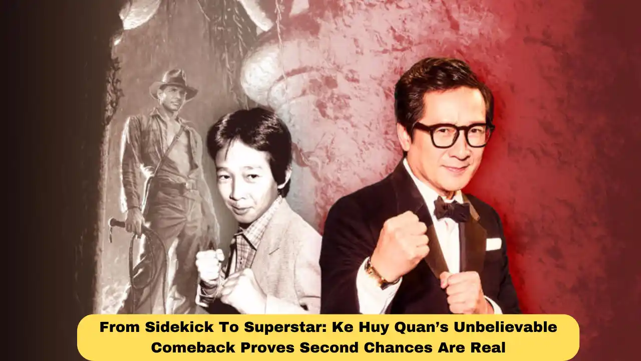 From Sidekick To Superstar: Ke Huy Quan’s Unbelievable Comeback Proves Second Chances Are Real