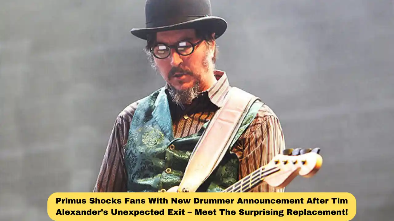Primus Shocks Fans With New Drummer Announcement After Tim Alexander’s Unexpected Exit – Meet The Surprising Replacement!
