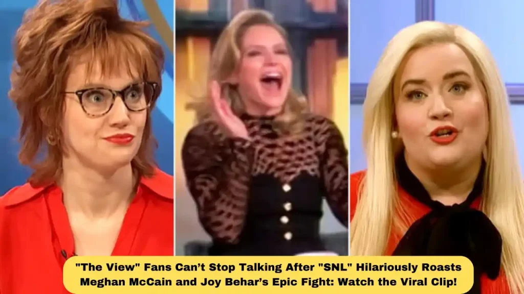"The View" Fans Can’t Stop Talking After "SNL" Hilariously Roasts Meghan McCain and Joy Behar’s Epic Fight: Watch the Viral Clip!