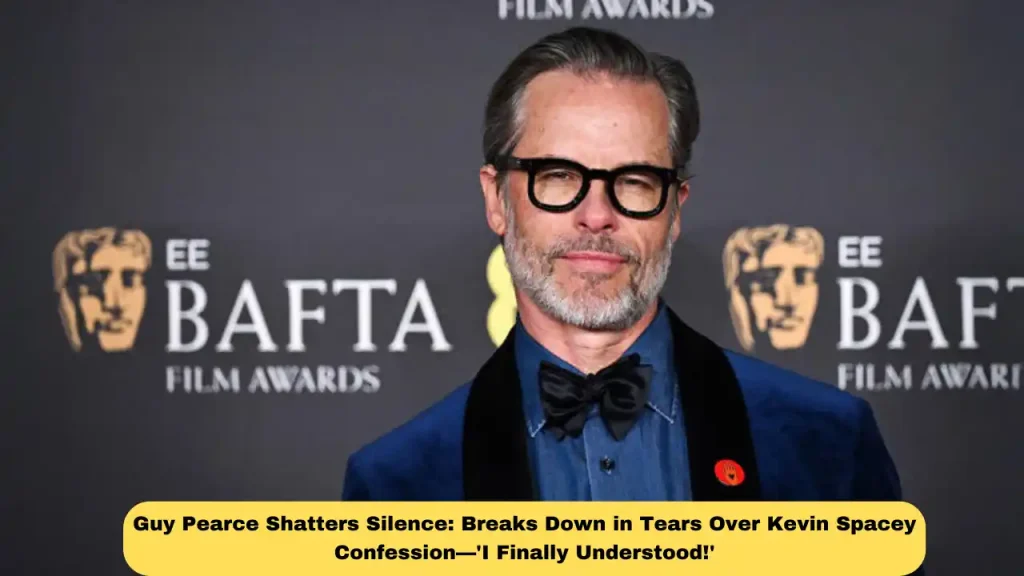 Guy Pearce Shatters Silence: Breaks Down in Tears Over Kevin Spacey Confession—'I Finally Understood!'