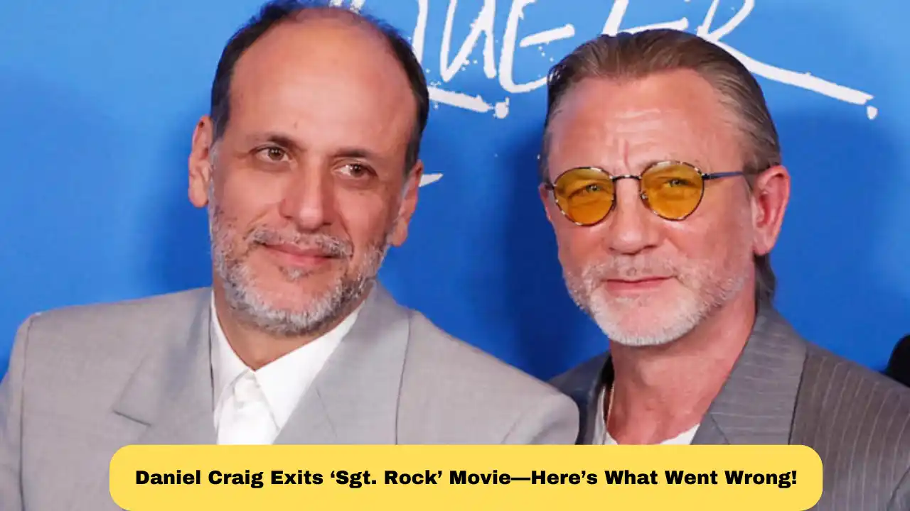 Daniel Craig Exits ‘Sgt. Rock’ Movie—Here’s What Went Wrong!